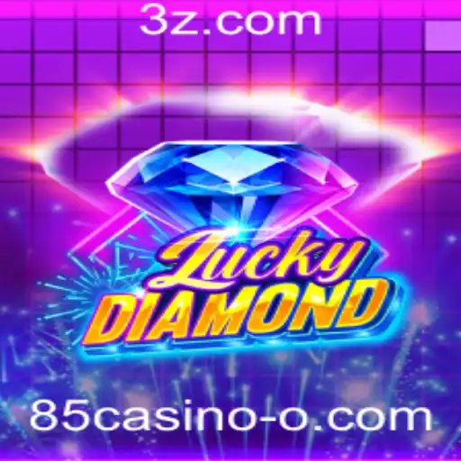 Explorando o Mundo Espetacular de LuckyDiamond no 85casino