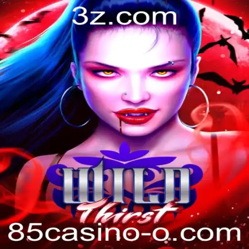 Descubra o Mundo de Emoções Aventureiras com WildThirst no 85casino